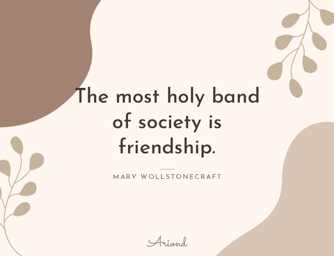 Quote card reading “The most holy band of society is friendship.” — Mary Wollstonecraft, on a autumn floral background